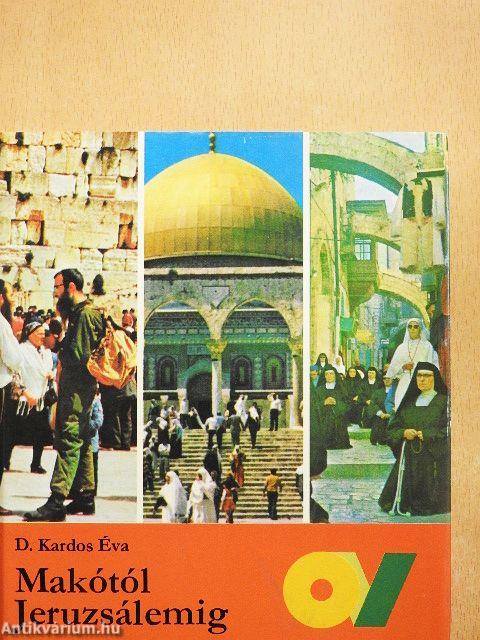 Makótól Jeruzsálemig