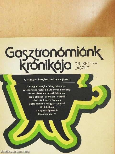 Gasztronómiánk krónikája