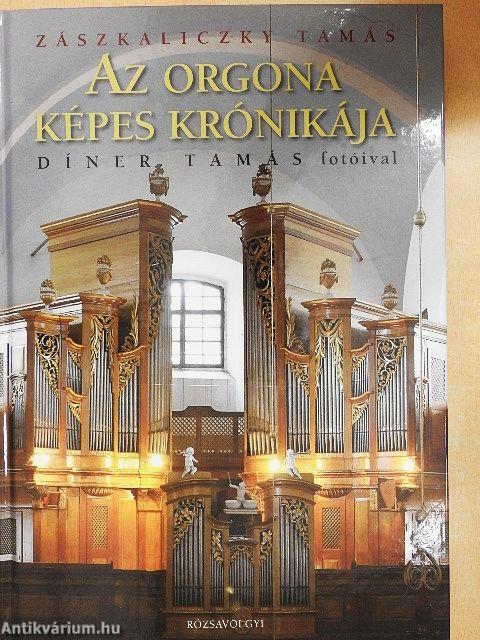 Az orgona képes krónikája