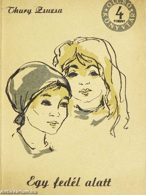 Egy fedél alatt I-II.