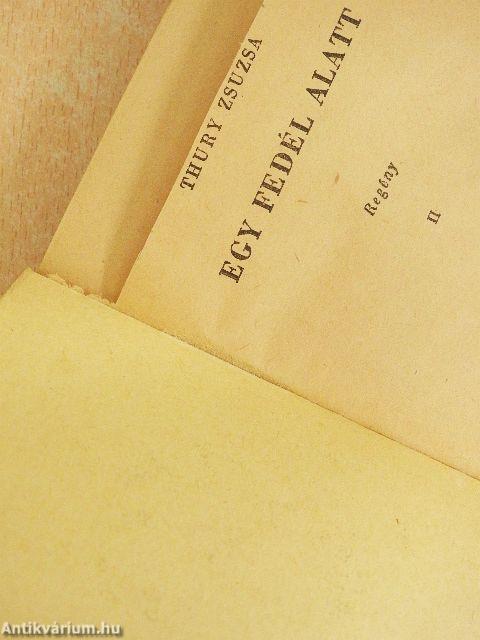 Egy fedél alatt I-II.