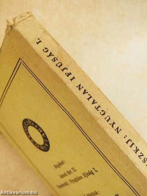 Nyugtalan ifjúság I-III.