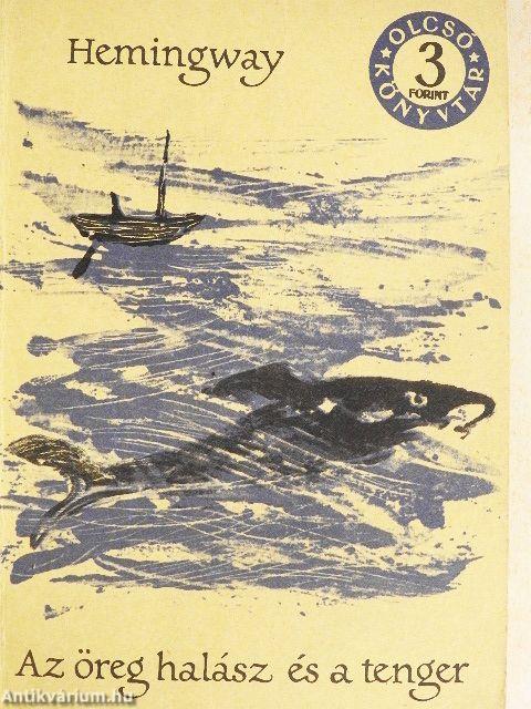 Az öreg halász és a tenger