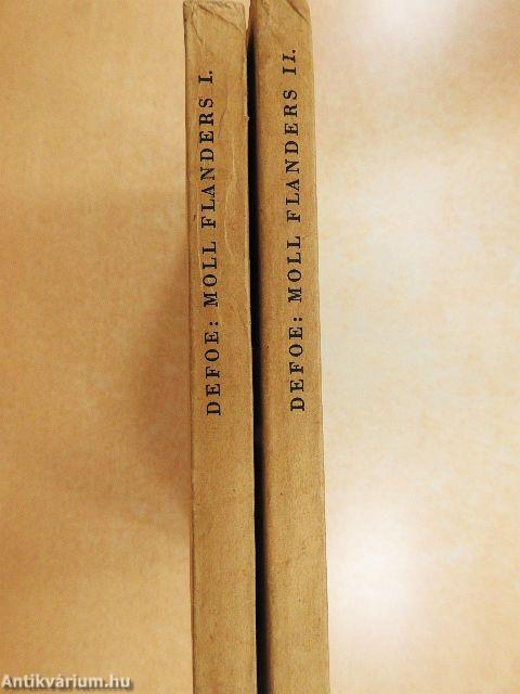 Moll Flanders örömei és viszontagságai I-II.