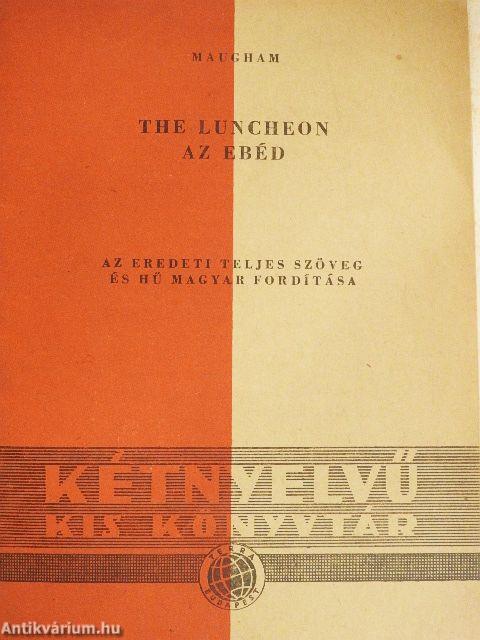 Az ebéd/A menekülés