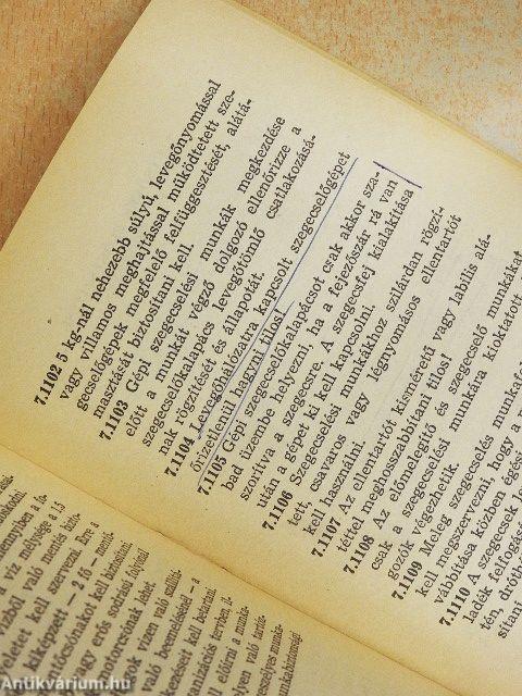 Vas-, fém- és acélipari kohászati (melegüzemi) balesetelhárító és egészségvédő óvórendszabály VII.