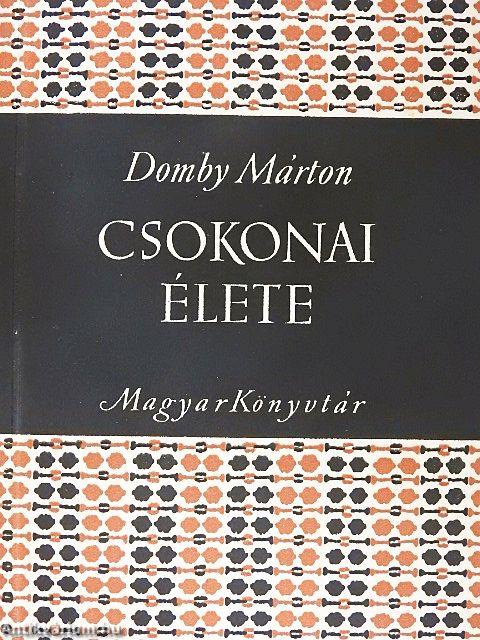 Csokonai élete és kortársak emlékezései Csokonairól