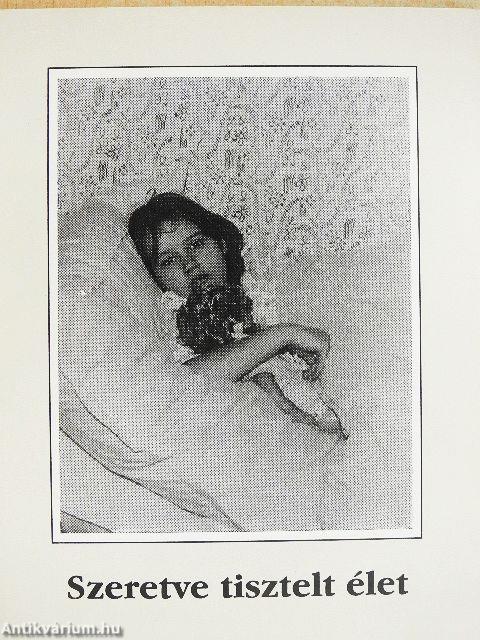 Szeretve tisztelt élet