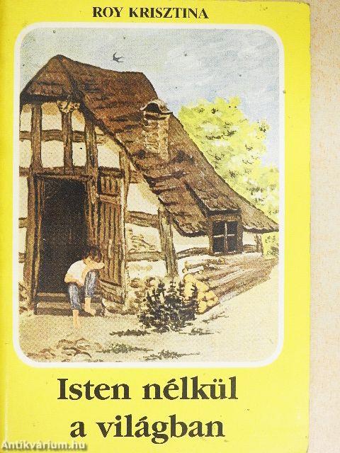 Isten nélkül a világban