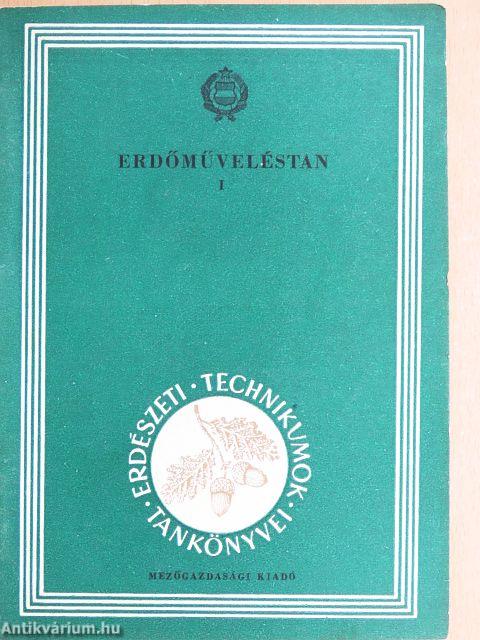 Erdőműveléstan I.