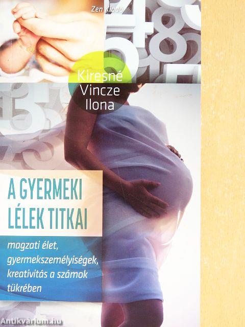 A gyermeki lélek titkai