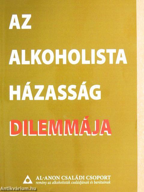Az alkoholista házasság dilemmája