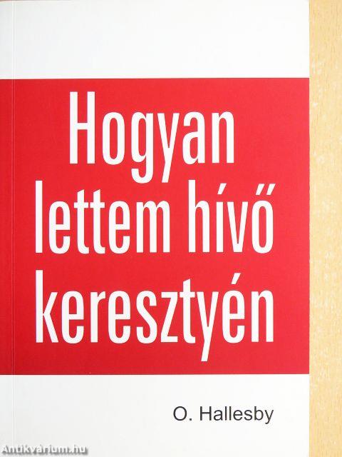 Hogyan lettem hívő keresztyén