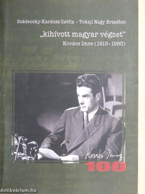 "kihívott magyar végzet"