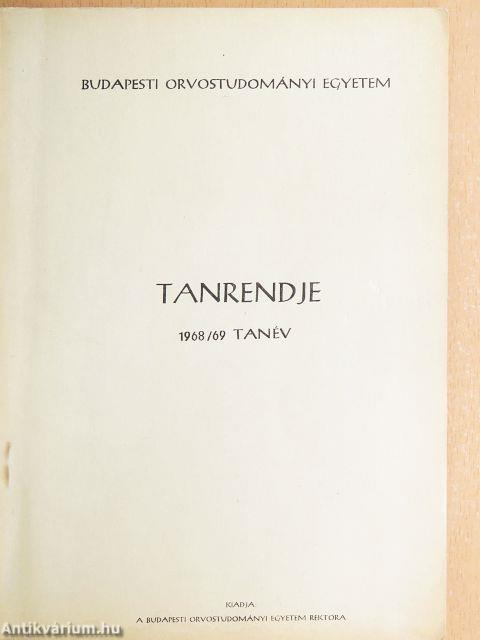 Budapesti Orvostudományi Egyetem tanrendje 1968/69 tanév