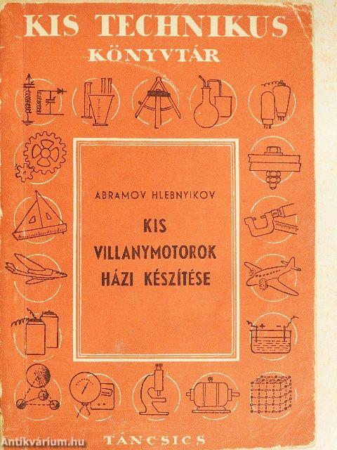 Kis villanymotorok házi készítése