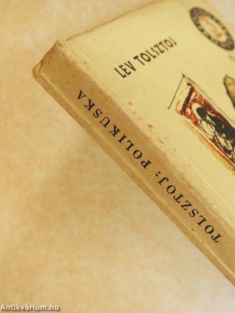 Polikuska/Ivan Iljics halála/Gazda és cseléd