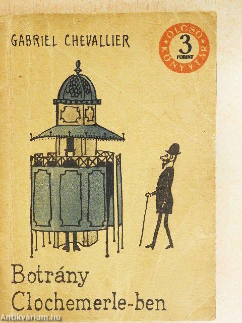 Botrány Clochemerle-ben I-II.