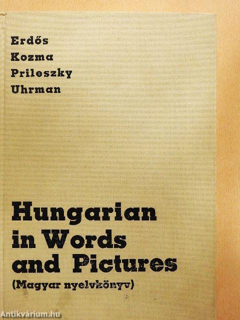 Hungarian in Words and Pictures