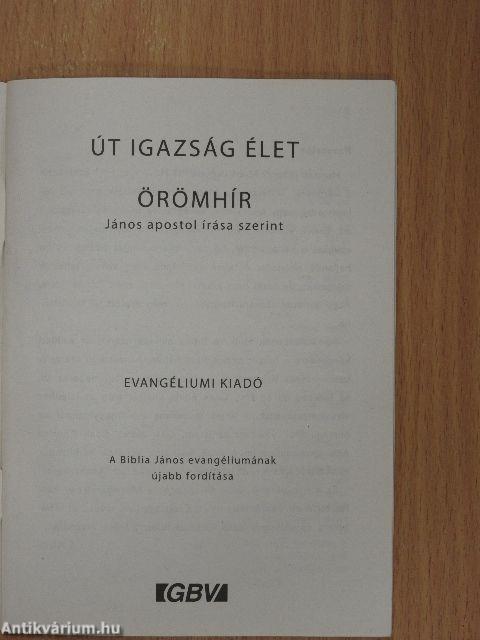 Út, igazság, élet