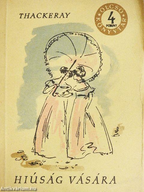 Hiúság vására I-III.