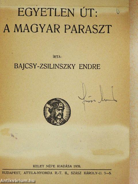Egyetlen út: A magyar paraszt