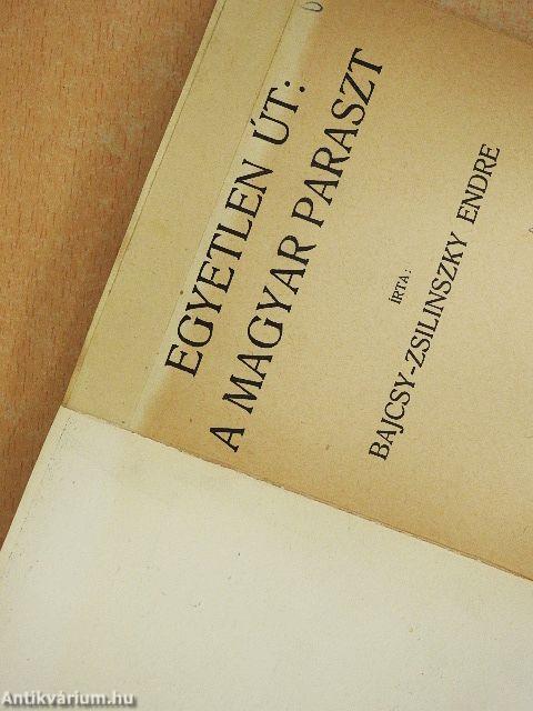 Egyetlen út: A magyar paraszt