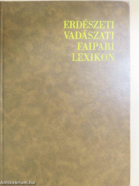 Erdészeti-Vadászati-Faipari Lexikon