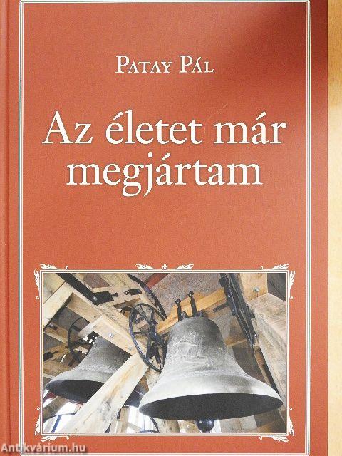 Az életet már megjártam