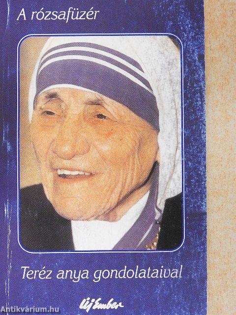 A rózsafüzér Teréz anya gondolataival