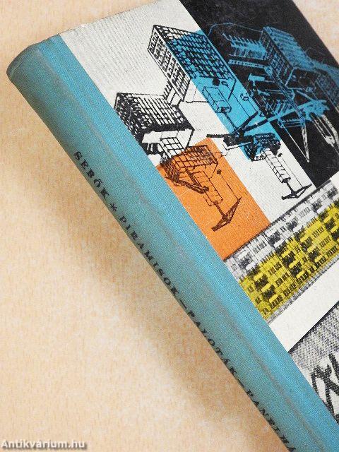 Piramisok-paloták-panelházak