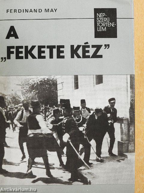 A "fekete kéz"
