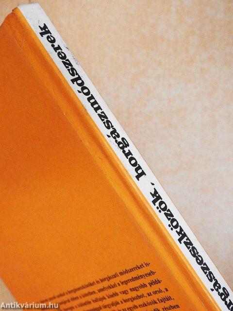 Horgászeszközök, horgászmódszerek