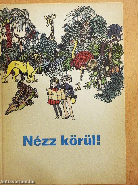 Nézz körül!