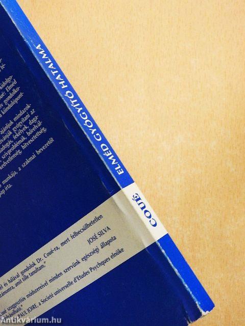 Elméd gyógyító hatalma