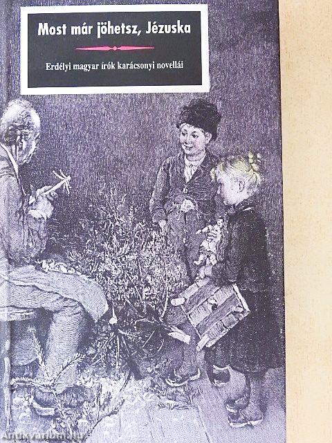 Most már jöhetsz, Jézuska