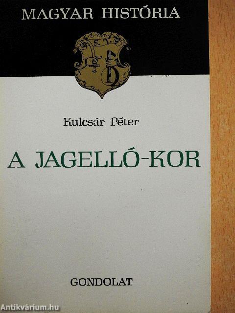 A Jagelló-kor