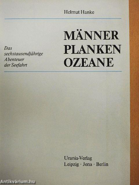 Männer - Planken - Ozeane