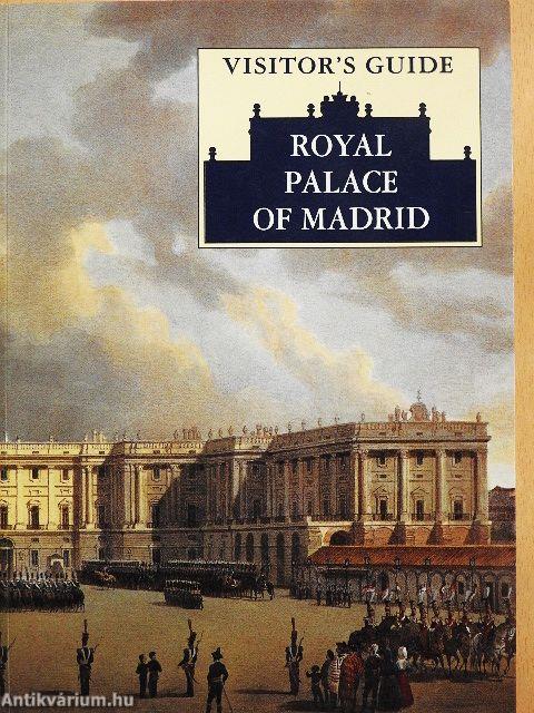 Visitor's Guide Royal Palace of Madrid