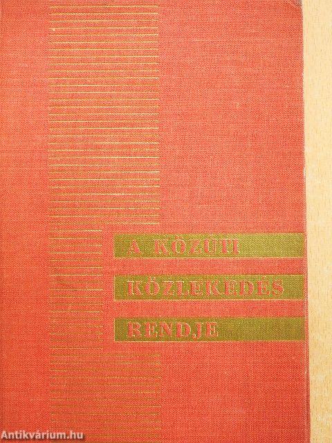 A közúti közlekedés rendje