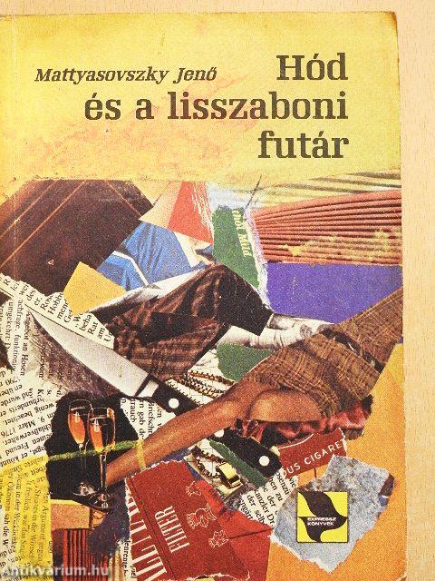 Hód és a lisszaboni futár