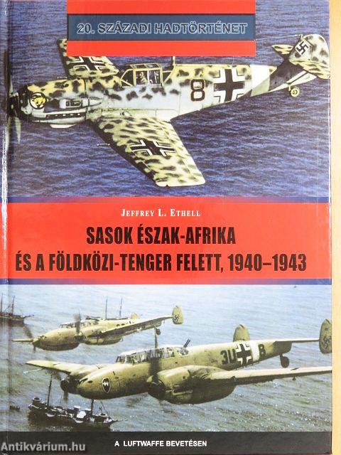 Sasok Észak-Afrika és a Földközi-tenger felett, 1940-1943