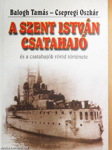 A Szent István csatahajó