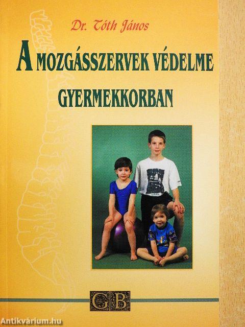 A mozgásszervek védelme gyermekkorban