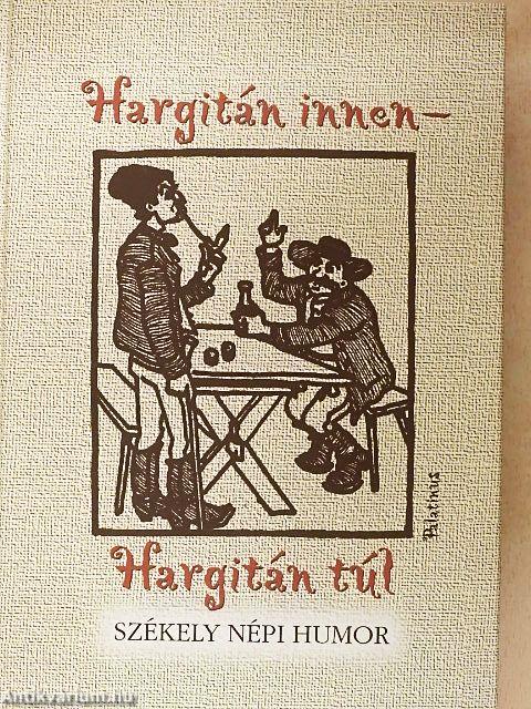 Hargitán innen - Hargitán túl