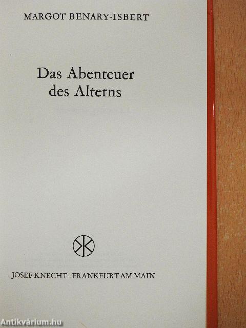 Das Abenteuer des Alterns