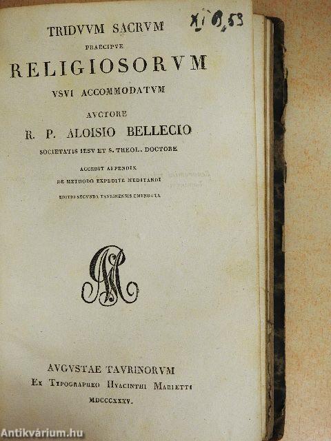 Exercitia S. P. Ignatii de Loyola/Triduum Sacrum praecipue Religiosorum usui accomodatum