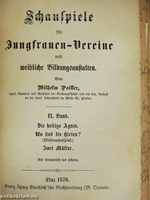 Schutt und Epheu/Schauspiele für Jungfrauen-Vereine und weibliche Bildungsanstalten II./Das Haus zu Nazareth (gótbetűs)