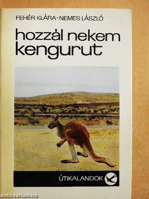 Hozzál nekem kengurut