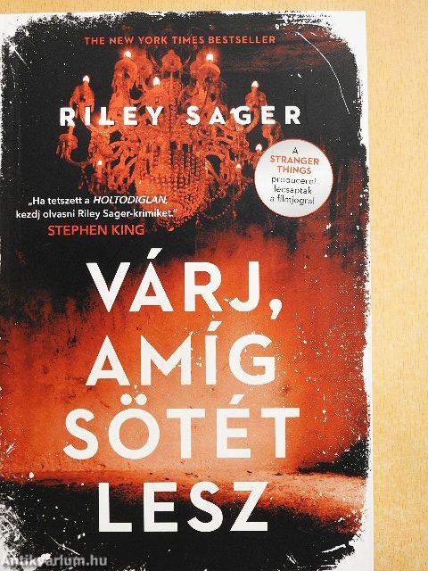 Várj, amíg sötét lesz